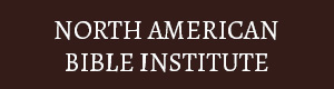 North American Bible Institute